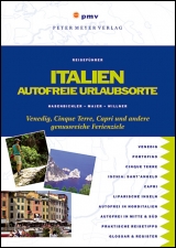 Italien &ndash; Autofreie Urlaubsorte - Stefan Hasenbichler, Sumeeta Hasenbichler, Gerald Majer, Claudia Willner