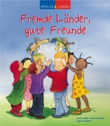 Fremde L&auml;nder, gute Freunde - Astrid Hille, Diana Sch&auml;fer