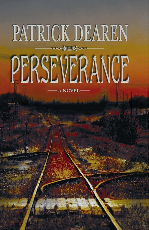 Perseverance - Patrick Dearen