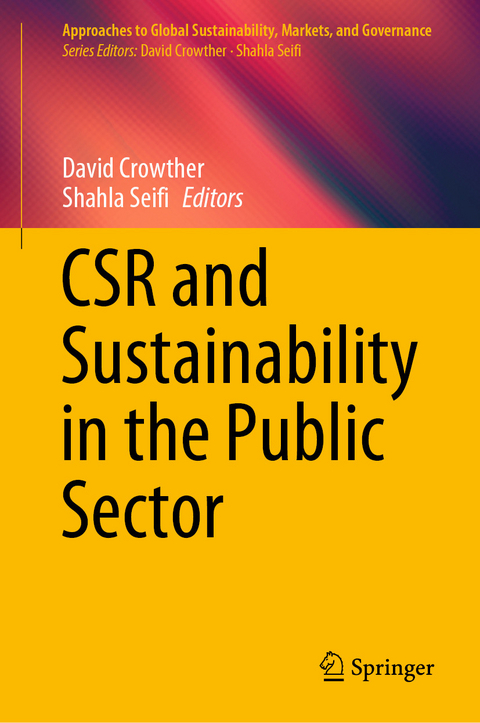 CSR and Sustainability in the Public Sector - 