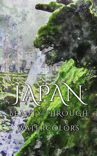 Japan Beauty Through Watercolors