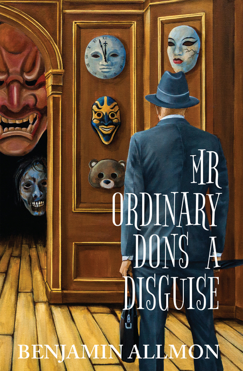 Mr Ordinary Dons a Disguise -  Benjamin Allmon