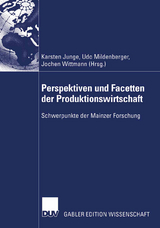 Perspektiven und Facetten der Produktionswirtschaft - 