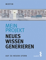 Mein Projekt: Neues Wissen generieren -  Ren&eacute; Merten