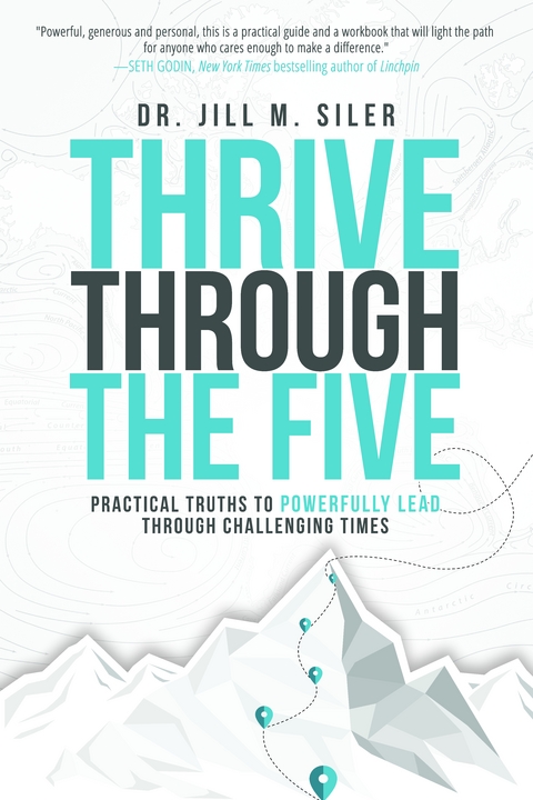 Thrive Through the Five - Jill Siler