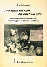 Wir hatten eine Kraft, das glaubt man nicht... - Brigitte Denecke