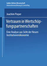 Vertrauen in Wertsch&ouml;pfungspartnerschaften - Joachim Pieper