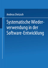 Systematische Wiederverwendung in der Software-Entwicklung - Andreas Dietzsch