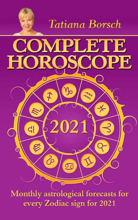 Complete Horoscope 2021 -  Tatiana Borsch