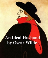 Ideal Husband -  Oscar Wilde