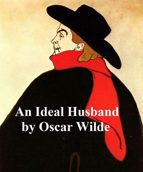 Ideal Husband -  Oscar Wilde