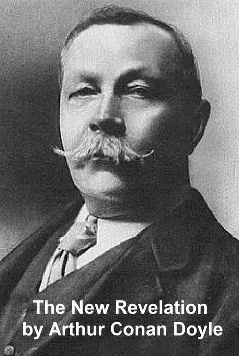 New Revelation -  Sir Arthur Conan Doyle