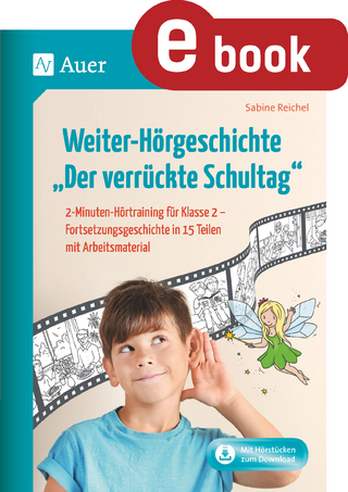 Weiter-Hörgeschichte Der verrückte Schultag