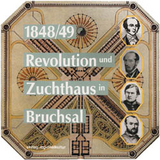 1848/49: Revolution und Zuchthaus in Bruchsal - Claudia Dutzi, Johannes Goldschmit, R&uuml;diger Rehring, Erich Vieh&ouml;fer