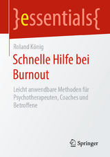 Schnelle Hilfe bei Burnout - Roland K&ouml;nig