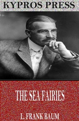 Sea Fairies -  L. Frank Baum