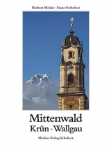 Mittenwald, Kr&uuml;n, Wallgau - Herbert Meider
