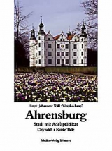 Ahrensburg - Stadt mit Adelspr&auml;dikat - Georgia Wahl, Ingrid Westphal-Lamp&acute;l