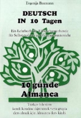 Deutsch in 10 Tagen f&uuml;r T&uuml;rkisch-Sprechende - Evgenija Baumann