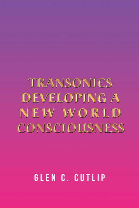 Transonics - Glen C. Cutlip