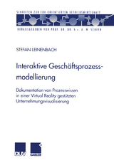 Interaktive Gesch&auml;ftsprozessmodellierung - Stefan Leinenbach