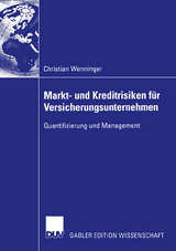Markt- und Kreditrisiken f&uuml;r Versicherungsunternehmen - Christian Wenninger
