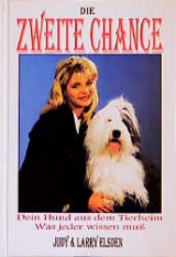 Die zweite Chance - Judy Elsden, Larry Elsden