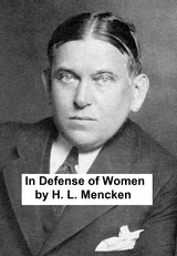 In Defense of Women -  H. L. Mencken