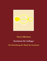 Kornkreise f&uuml;r Anf&auml;nger - Harry Eilenstein