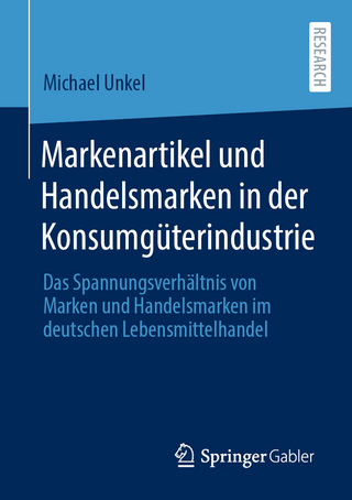 Markenartikel und Handelsmarken in der Konsumgüterindustrie