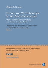 Einsatz von VR-Technologie in der Senior*innenarbeit - Milena Feldmann