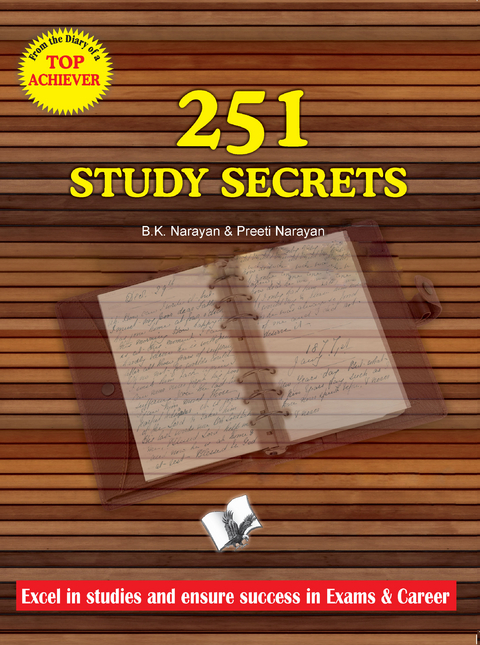 251 Study Secrets Top Achiever -  B.K. Narayan