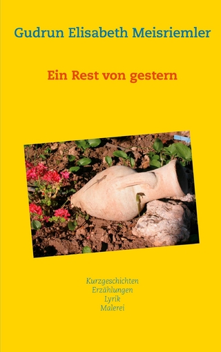 Ein Rest von gestern