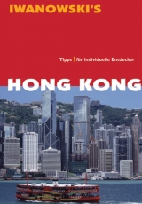 Hong Kong mit Macau Reisef&uuml;hrer von Iwanowski - Alexander Nadler