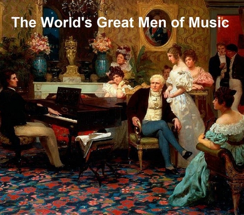 World's Great Men of Music -  Harriette Brower
