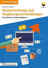 Kostenrechnung und Vergütungsverhandlungen - Andreas Heiber