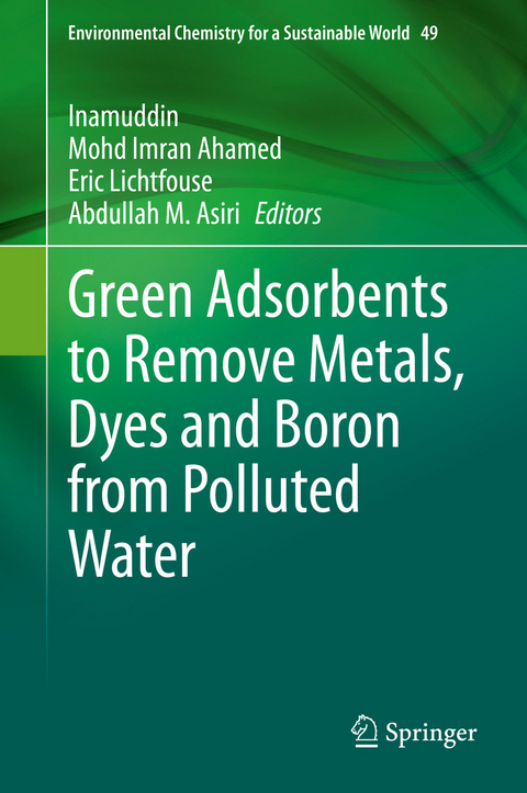 Green Adsorbents to Remove Metals, Dyes and Boron from Polluted Water - 