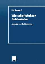 Wirtschaftsfaktor Geldw&auml;sche - Kai Bongard