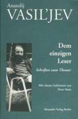 Dem einzigen Leser - Anatolij Vasil'jev