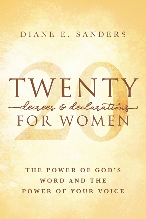20 Decrees & Declarations for Women - Diane E Sanders