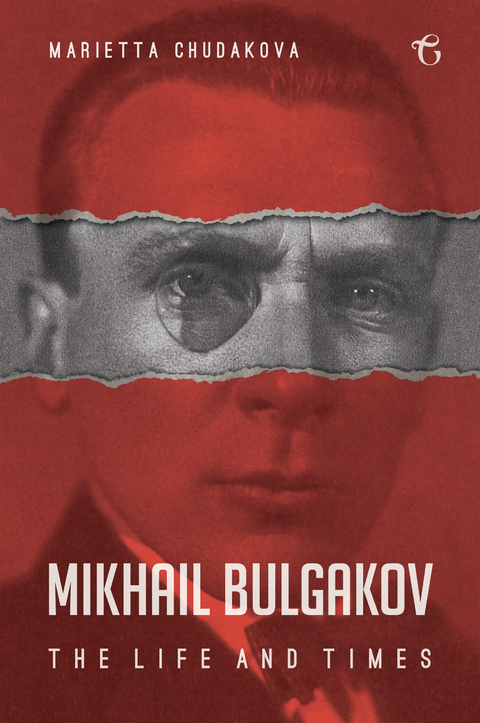 Mikhail Bulgakov -  Marietta Chudakova