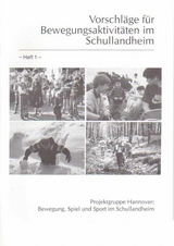Bewegung, Spiel und Sport im Schullandheim - G&uuml;nter Berends, Hede Harbusch, Michael Lockmann, Horst M&uuml;ller, Andreas Trebels