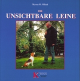 Die unsichtbare Leine - Myrna M Milani