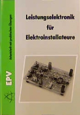 Leistungselektronik f&uuml;r Elektroinstallateure - Siegfried Grohmann, J&uuml;rgen Ziemann