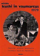 Seminarreport Vaumarcus 1979 - Michio Kushi