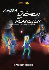 Songbook: Anna und das L&auml;cheln der Planeten - Torsten Karow, Cottbuser Kindermusical