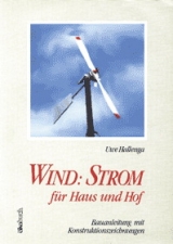 Wind - Strom f&uuml;r Haus und Hof - Uwe Hallenga