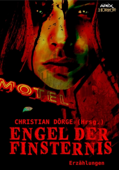 ENGEL DER FINSTERNIS - Christian D&ouml;rge, Robert E. Howard, Kathe Koja, Tanith Lee