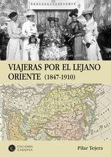 Viajeras por el lejano Oriente - Pilar Tejera Osuna