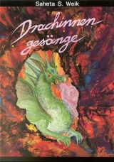 Drachinnenges&auml;nge - Saheta S Weik